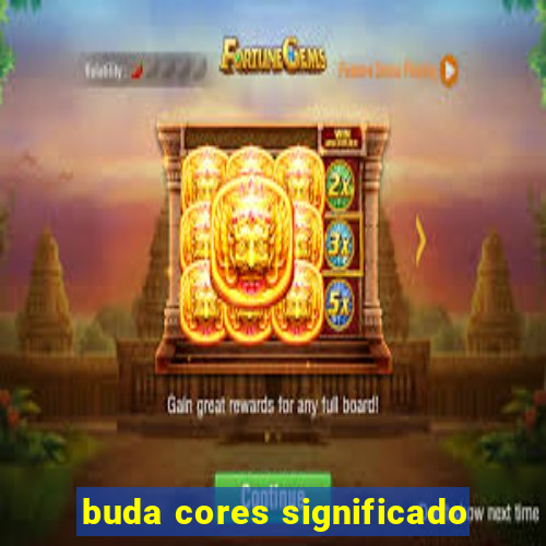 buda cores significado